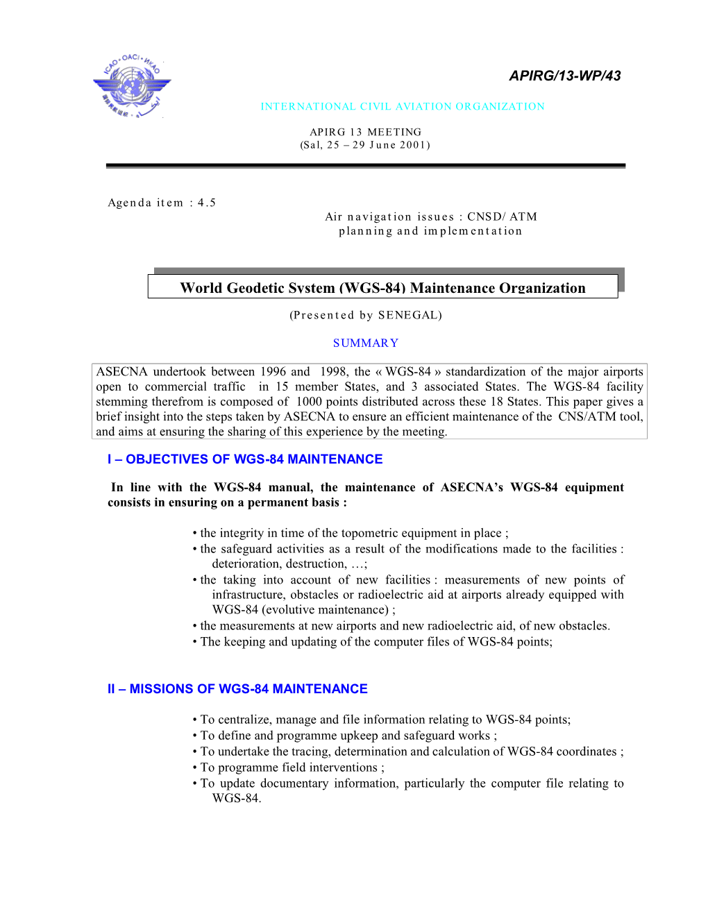 World Geodetic System (WGS-84) Maintenance Organization