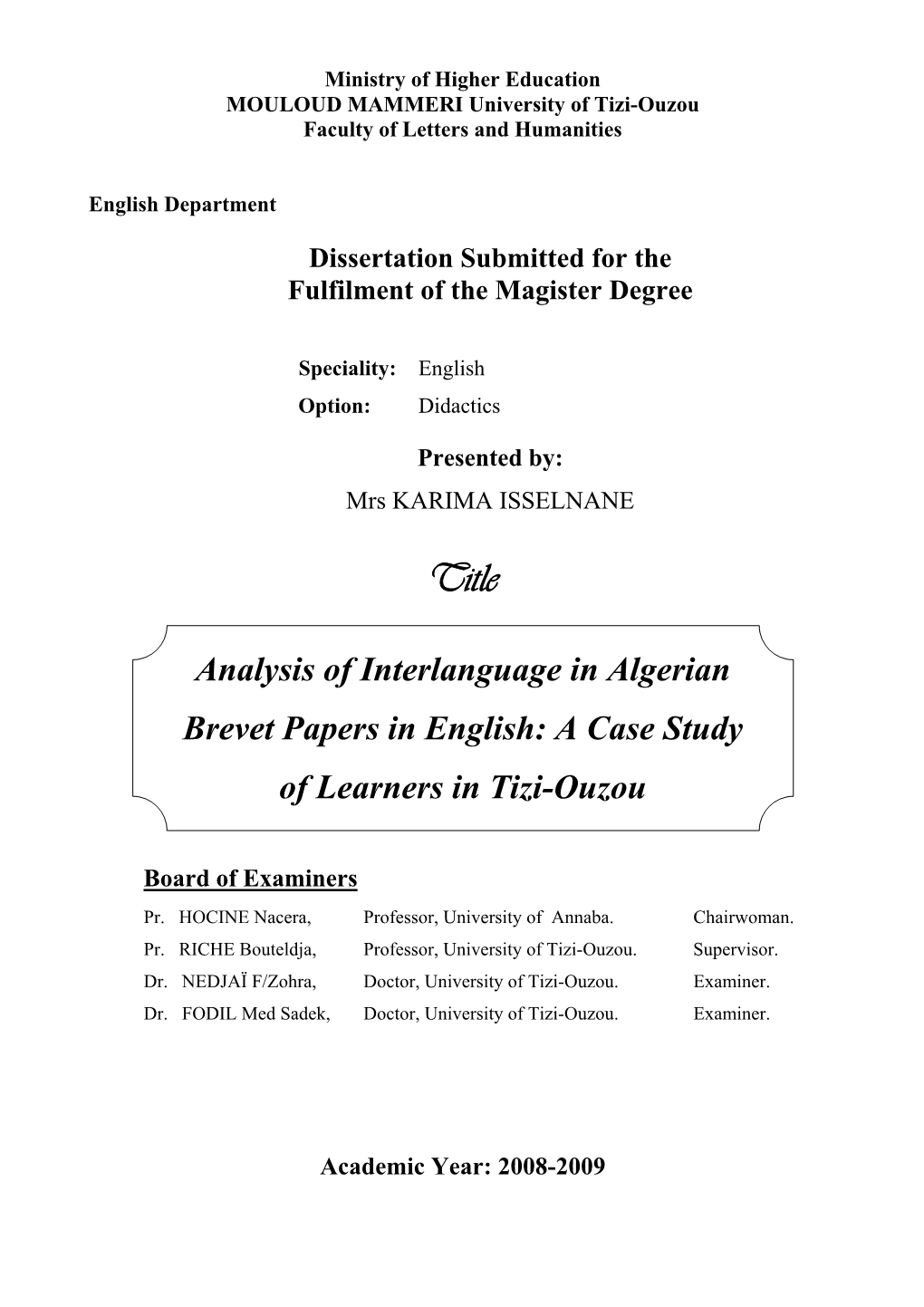 Analysis of Interlanguage in Algerian Brevet Papers in English: a Case