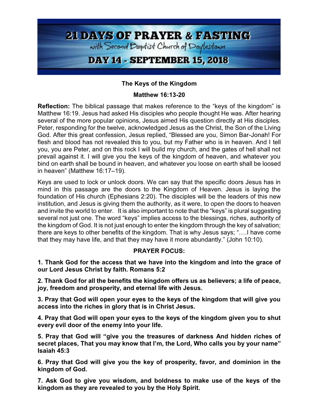 The Keys of the Kingdom Matthew 16:13-20 Reflection: the Biblical Passage That Makes Reference to the “Keys of the Kingdom” Is Matthew 16:19