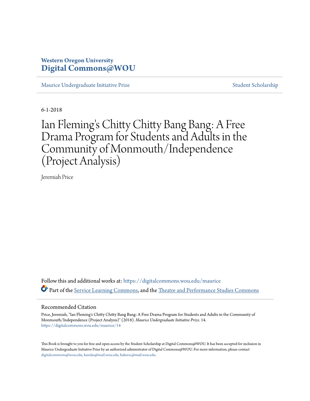 Ian Fleming's Chitty Chitty Bang Bang: a Free Drama Program for Students and Adults in the Community of Monmouth/Independence (Project Analysis) Jeremiah Price