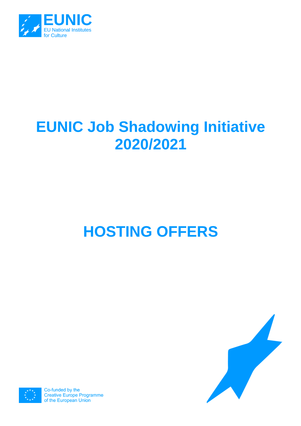 EUNIC Job Shadowing Initiative 2020/2021 HOSTING OFFERS