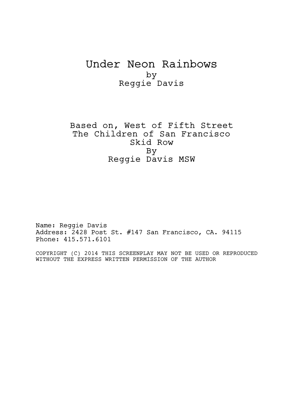 Under Neon Rainbows by Reggie Davis