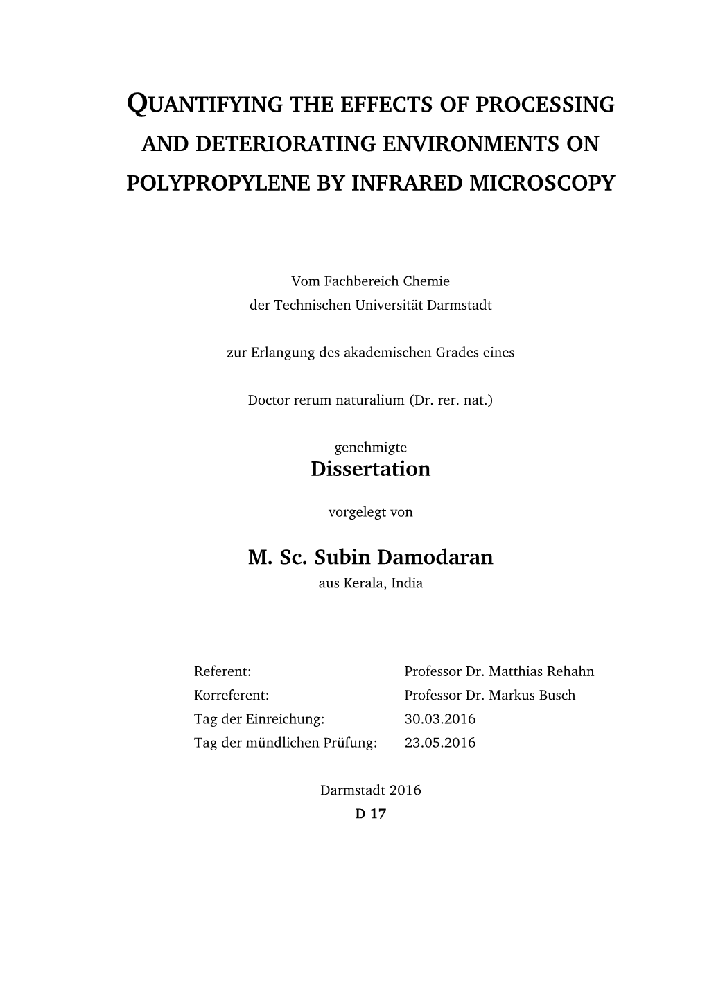 And Deteriorating Environments on Polypropylene by Infrared Microscopy