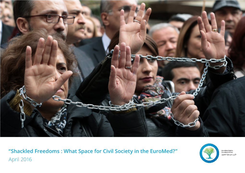 Shackled Freedoms : What Space for Civil Society in The