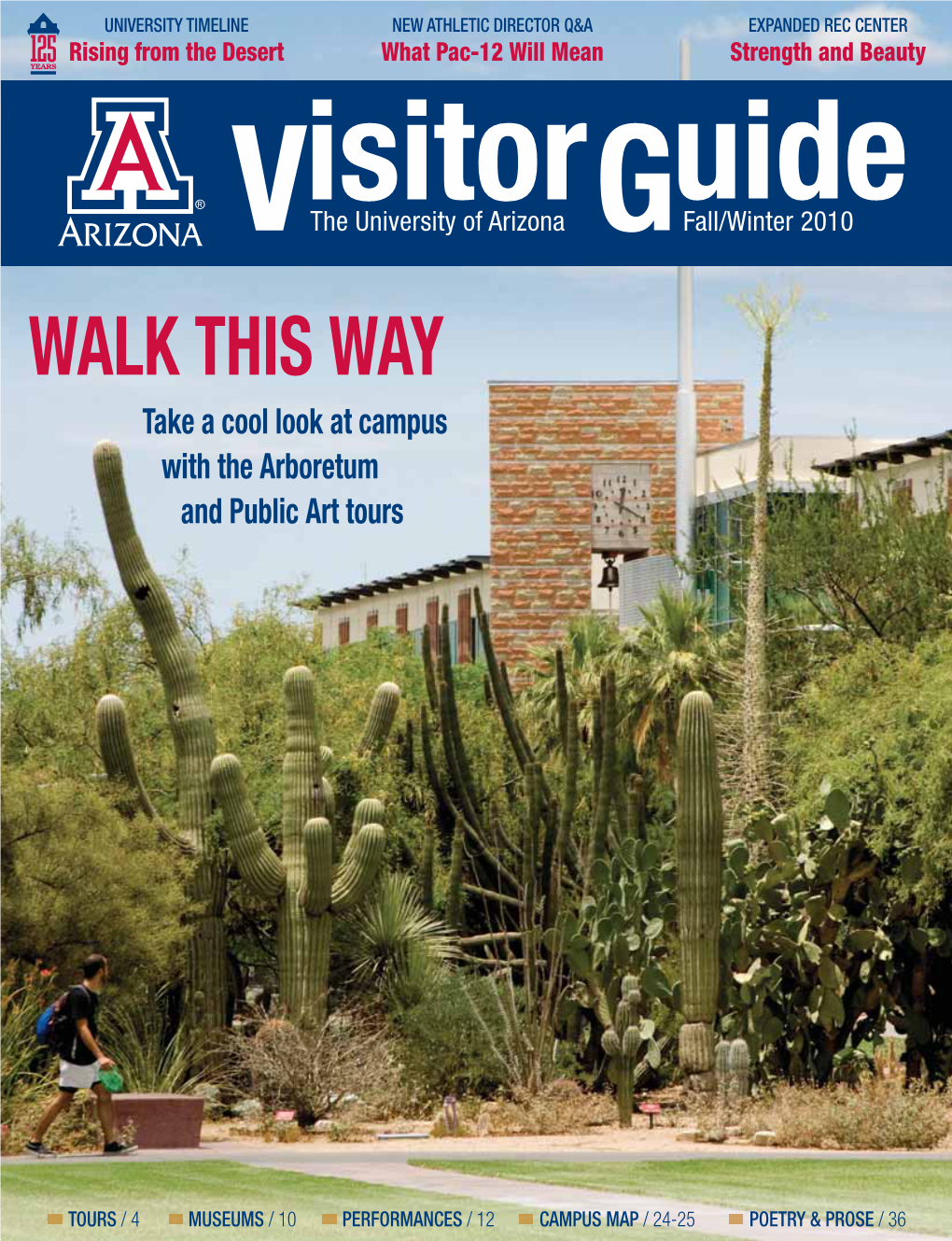 WALK THIS WAY Take a Cool Look at Campus with the Arboretum and Public Art Tours