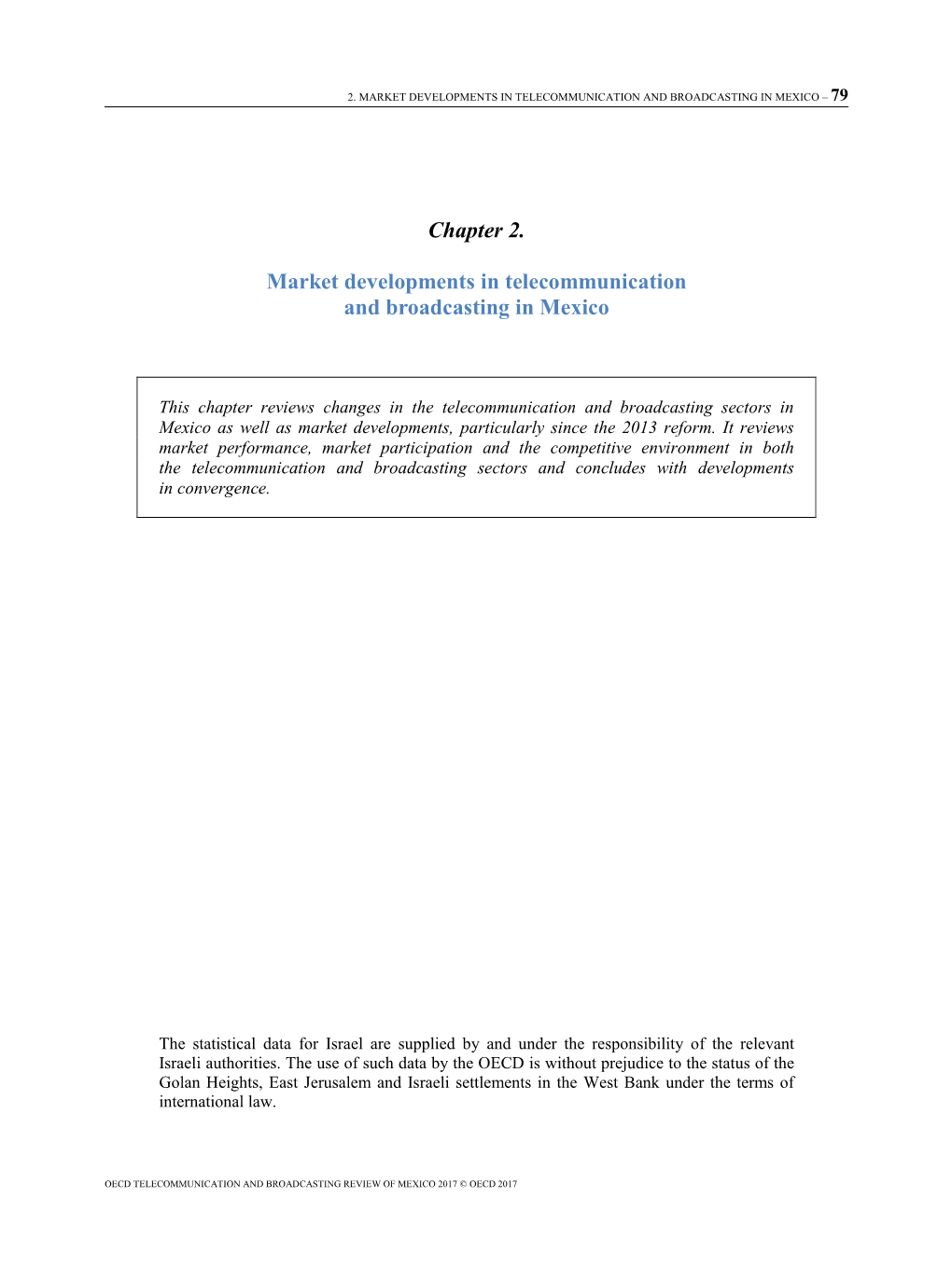 Chapter 2. Market Developments in Telecommunication And