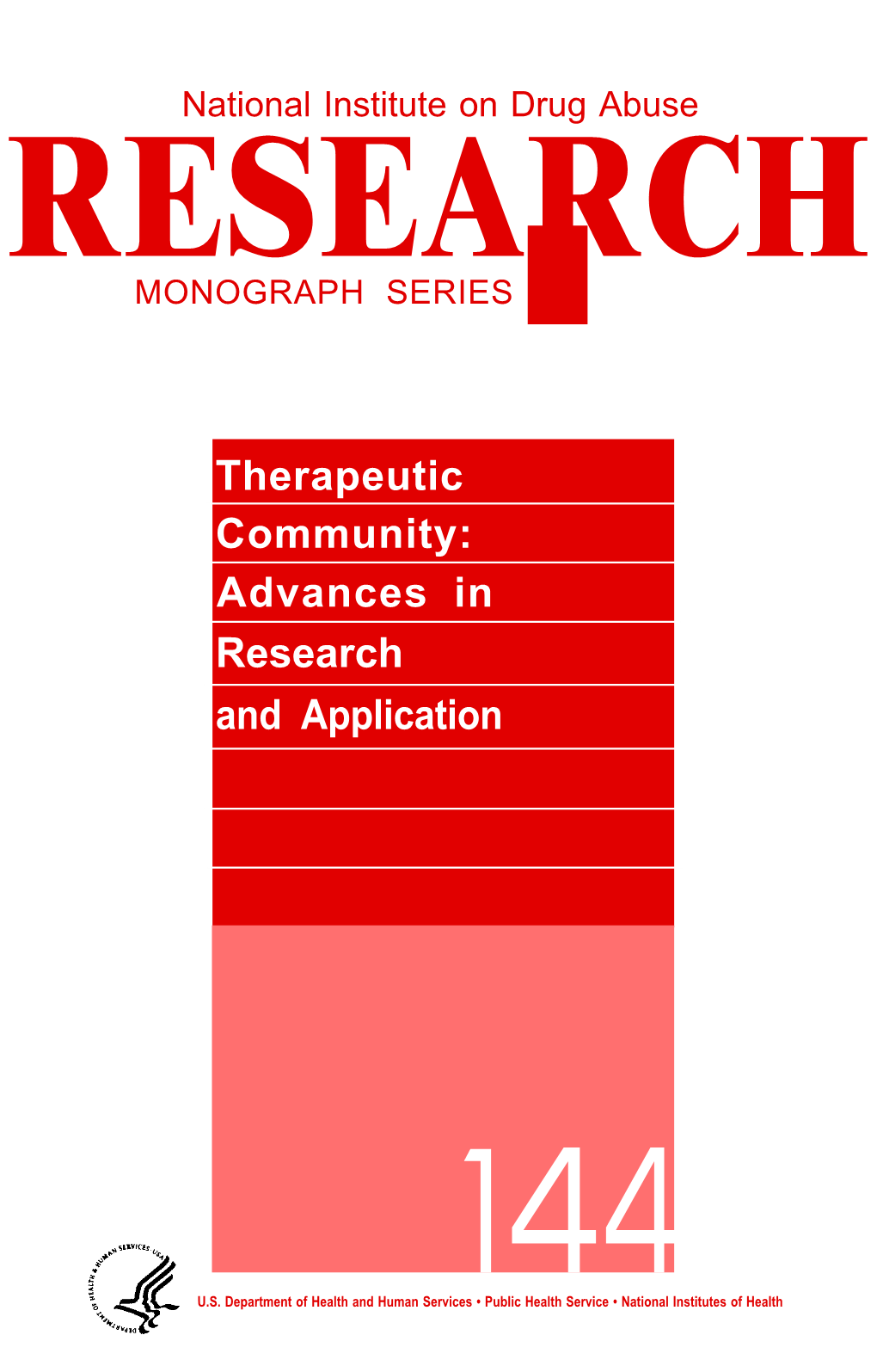 Therapeutic Community: Advances in Research and Application
