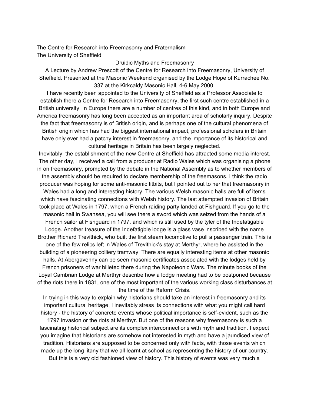 Druidic Myths and Freemasonry a Lecture by Andrew Prescott of the Centre for Research Into Freemasonry, University of Sheffield