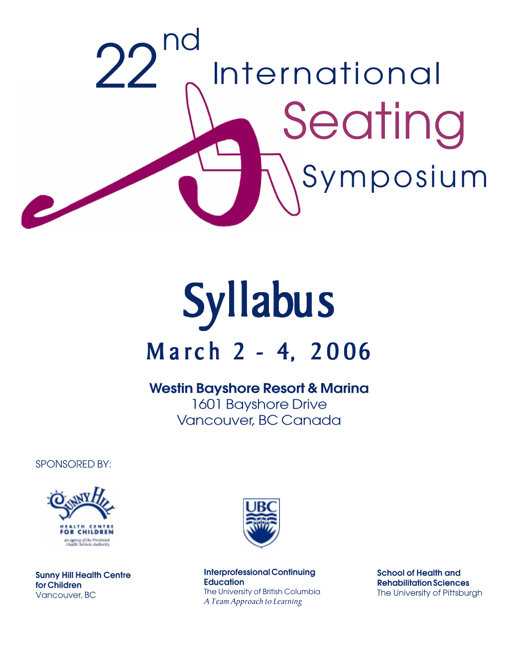 Syllabusus March 2 - 4, 2006