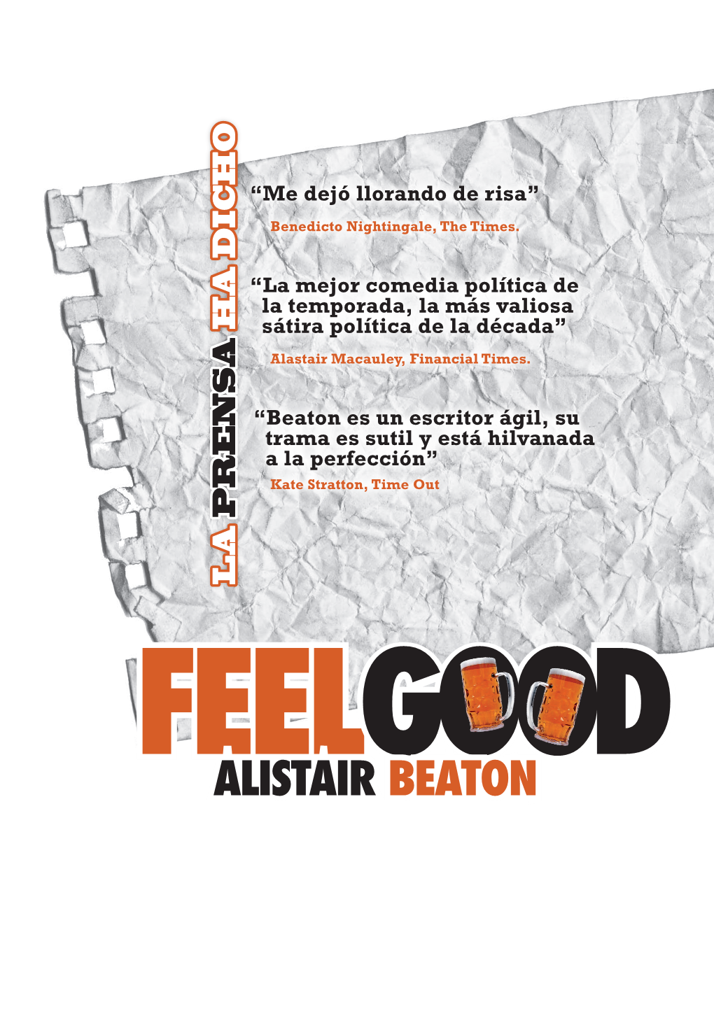 Alistair Beaton FEELGOOD