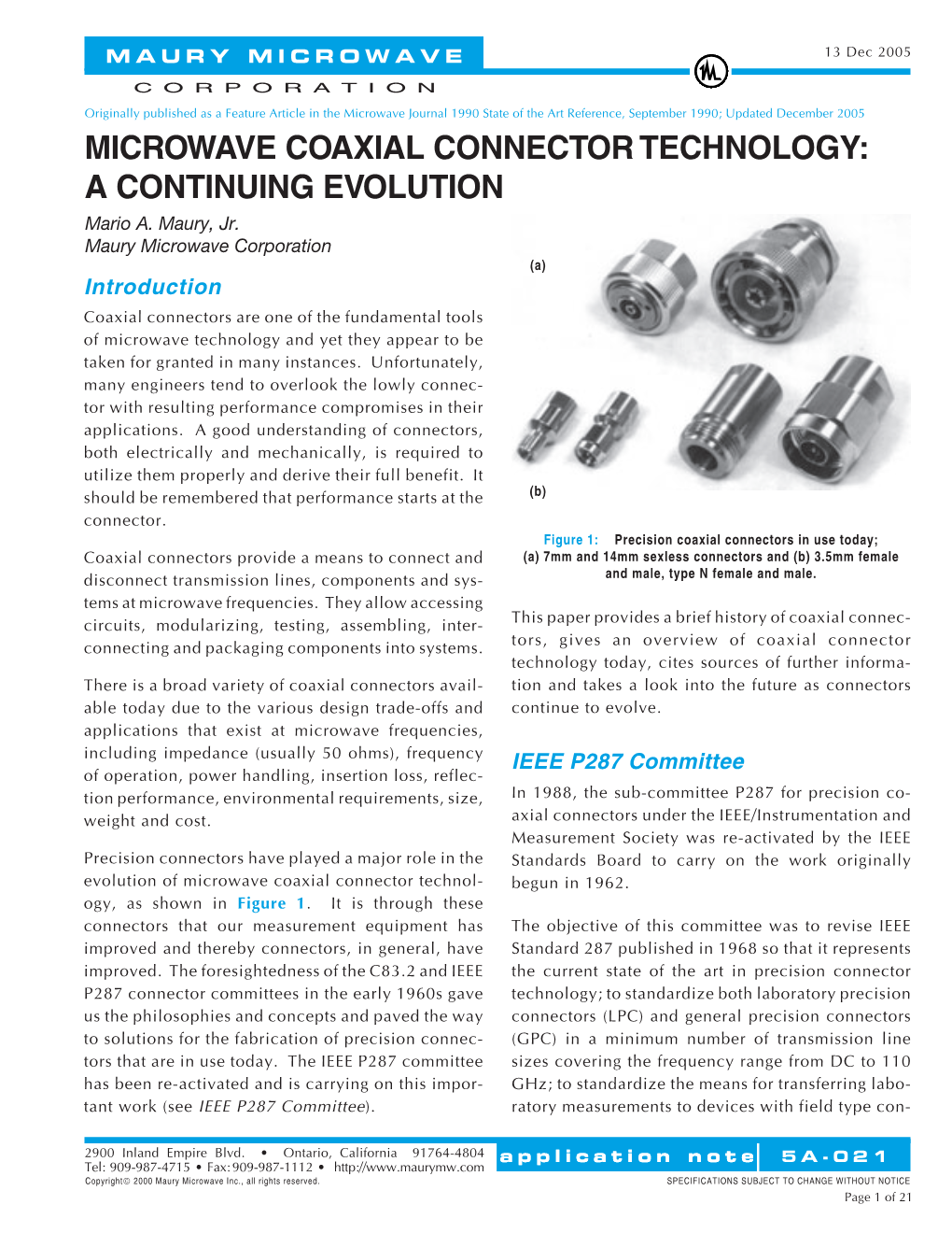 MICROWAVE COAXIAL CONNECTOR TECHNOLOGY: a CONTINUING EVOLUTION Mario A