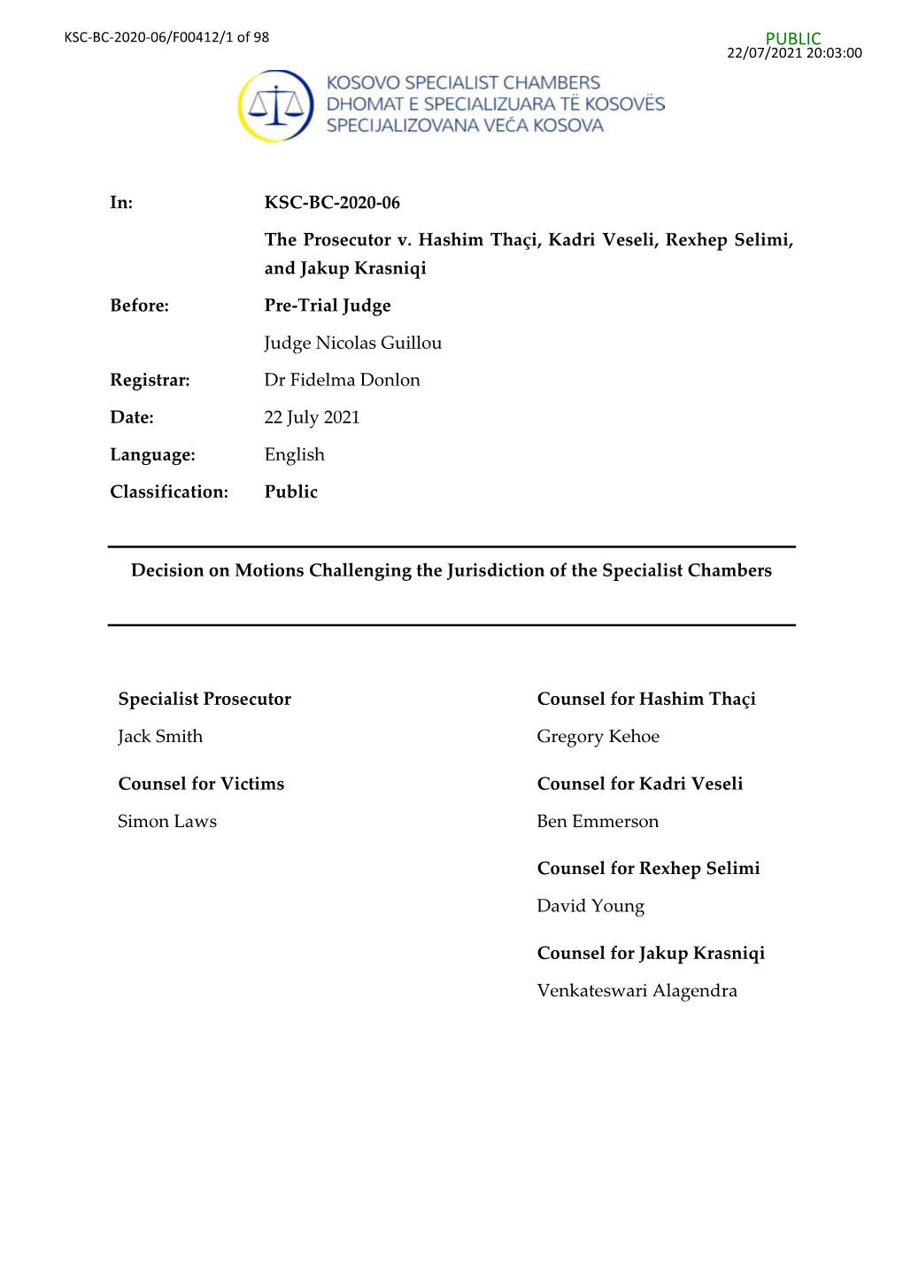 In: KSC-BC-2020-06 the Prosecutor V. Hashim Thaҫi, Kadri Veseli