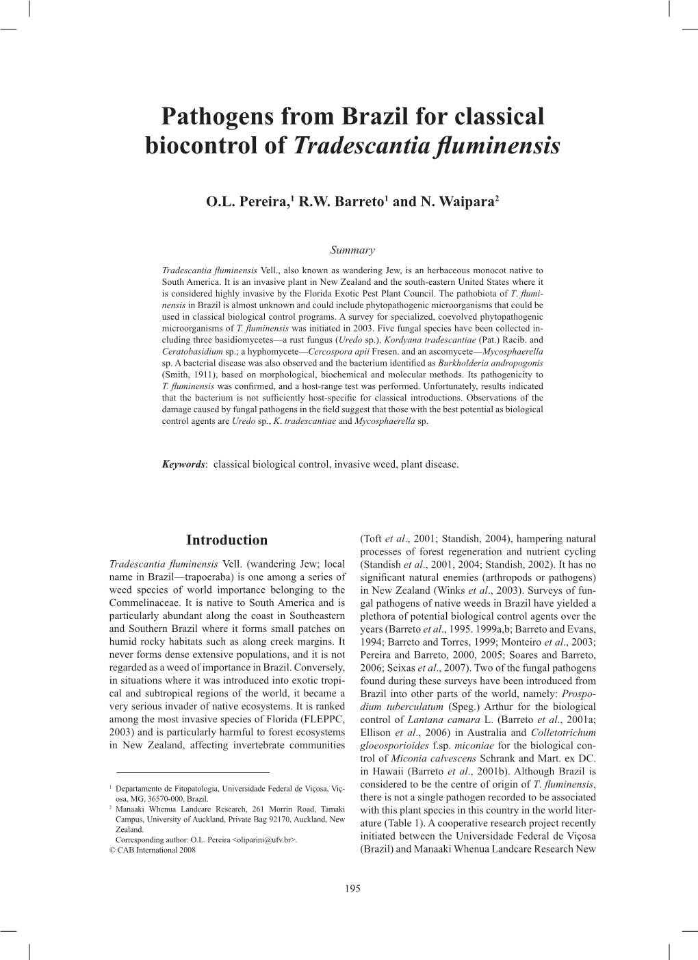 Pathogens from Brazil for Classical Biocontrol of Tradescantia Fluminensis