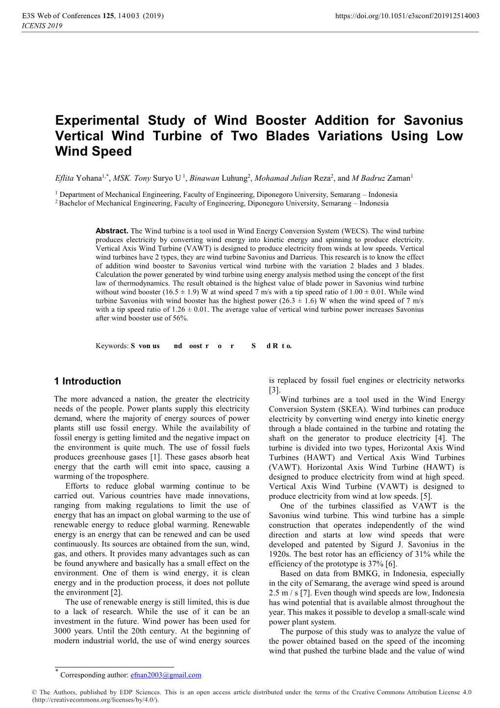 Experimental Study of Wind Booster Addition for Savonius Vertical Wind Turbine of Two Blades Variations Using Low Wind Speed