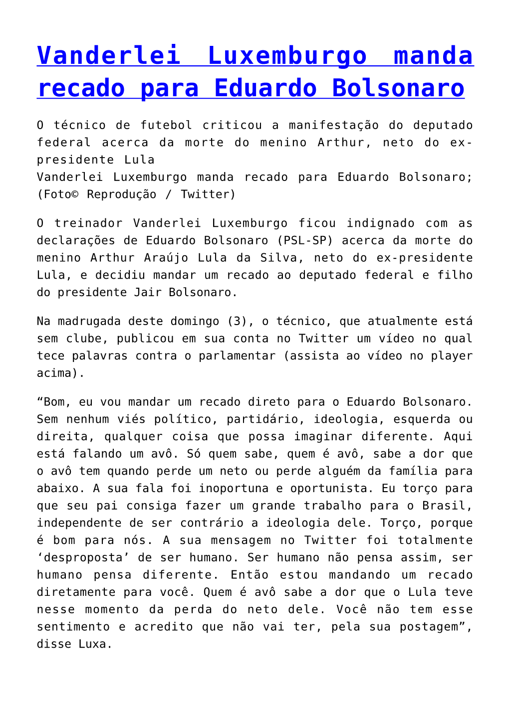 Vanderlei Luxemburgo Manda Recado Para Eduardo Bolsonaro