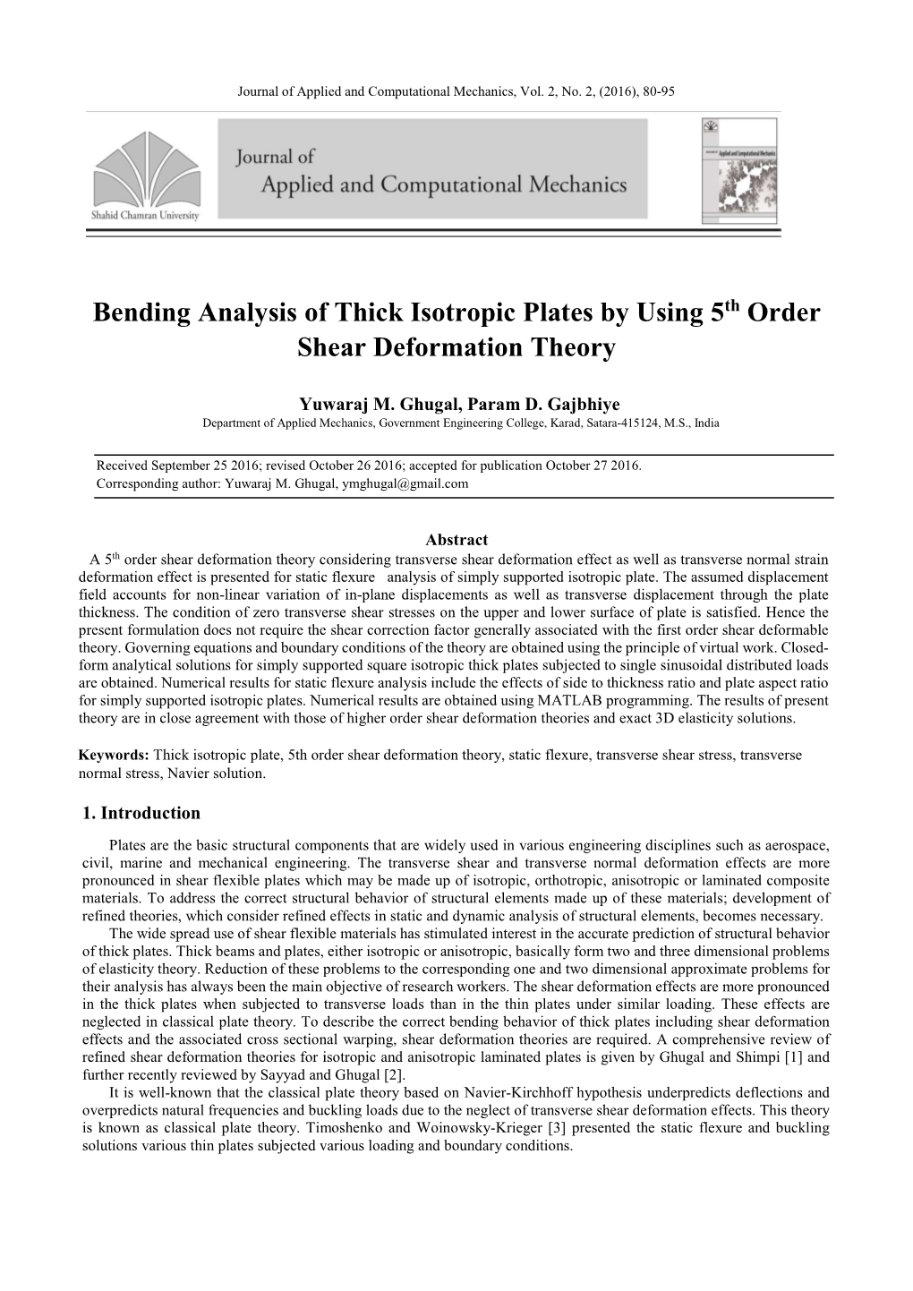 Bending Analysis of Thick Isotropic Plates by Using 5Th Order Shear Deformation Theory