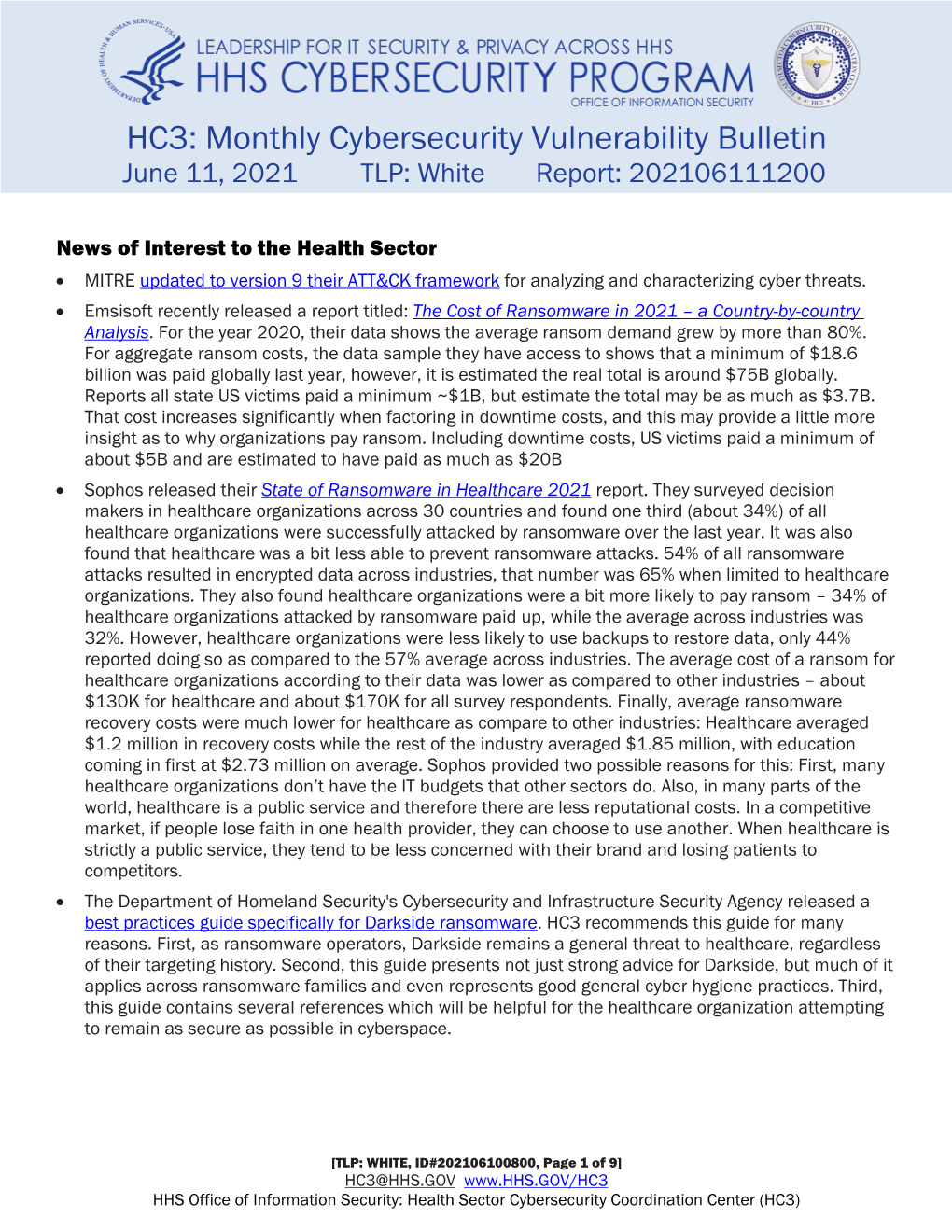 HC3: Monthly Cybersecurity Vulnerability Bulletin June 11, 2021 TLP: White Report: 202106111200