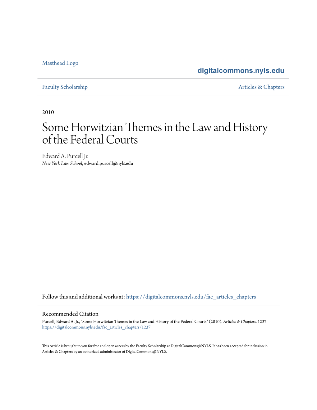 Some Horwitzian Themes in the Law and History of the Federal Courts Edward A