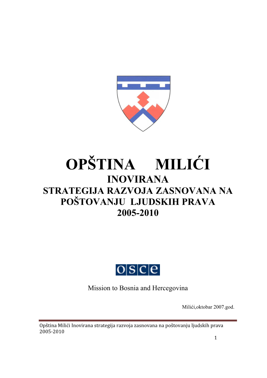 Opština Milići Inovirana Strategija Razvoja Zasnovana Na Poštovanju Ljudskih Prava 2005-2010