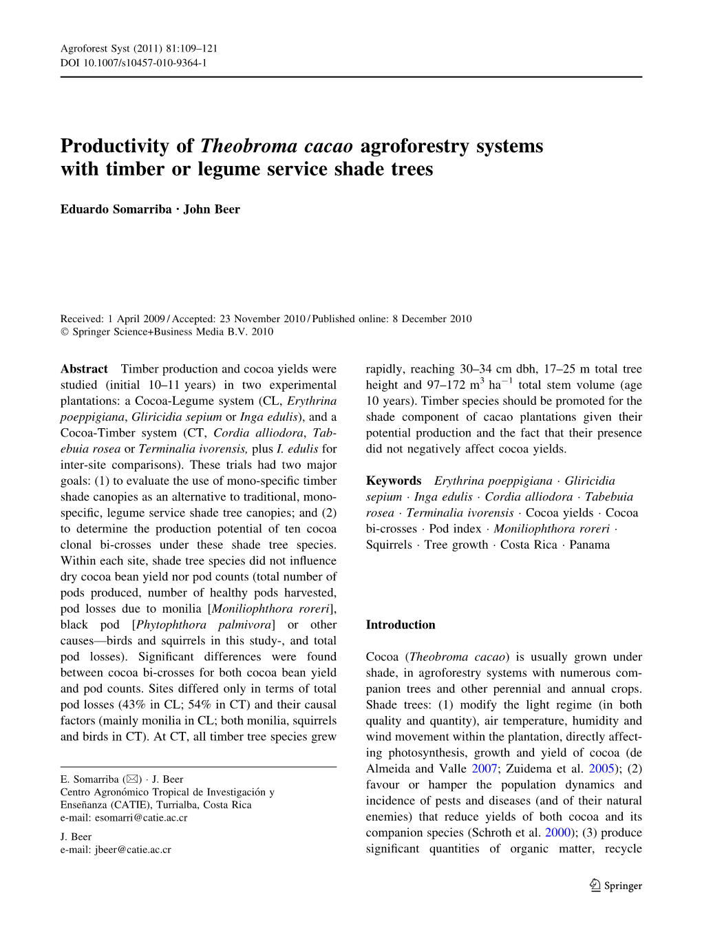 Productivity of Theobroma Cacao Agroforestry Systems with Timber Or Legume Service Shade Trees