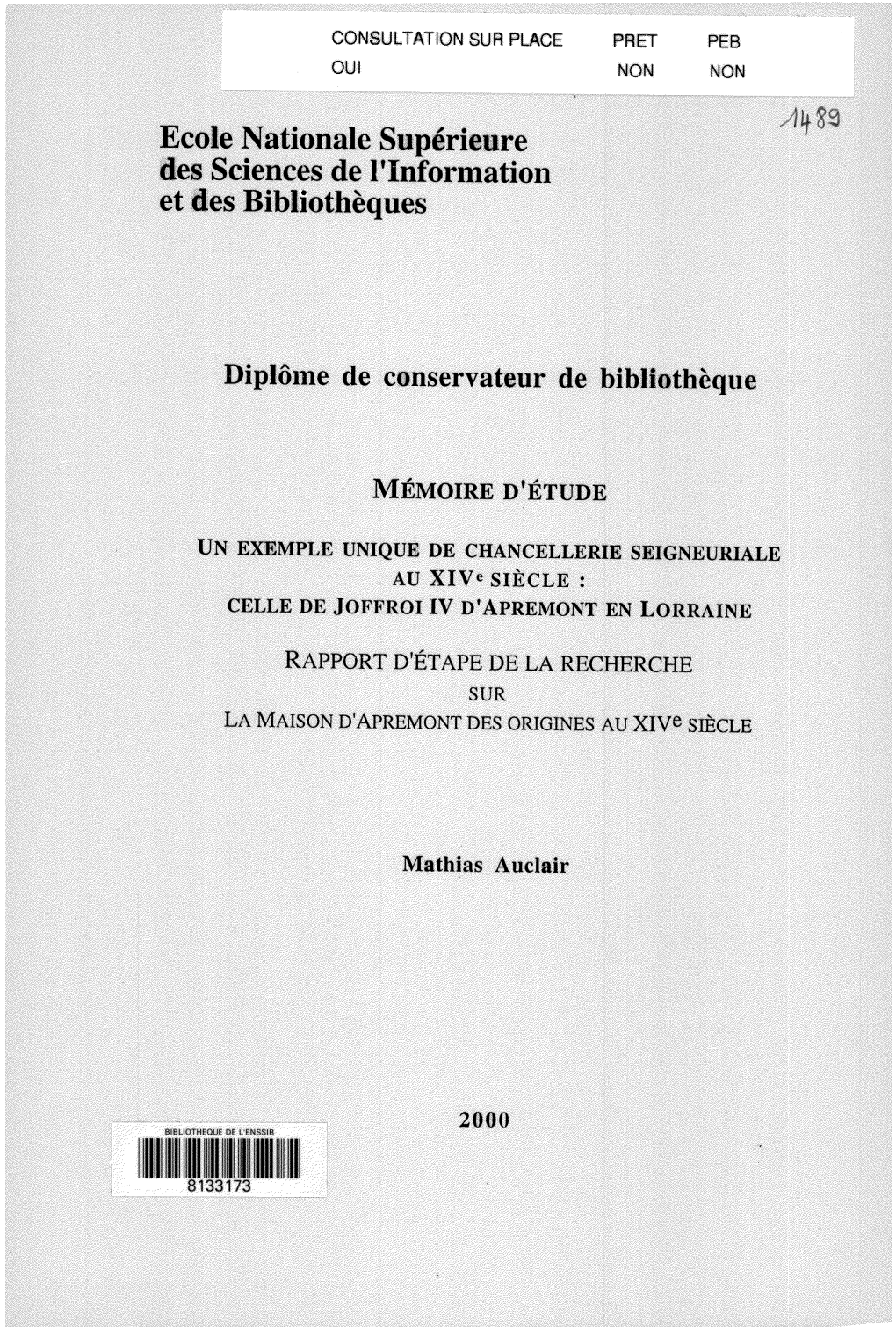 Exemple Unique De Chancellerie Seigneuriale Au Xive Siècle : Celle De Joffroi IV D'apremont En Lorraine