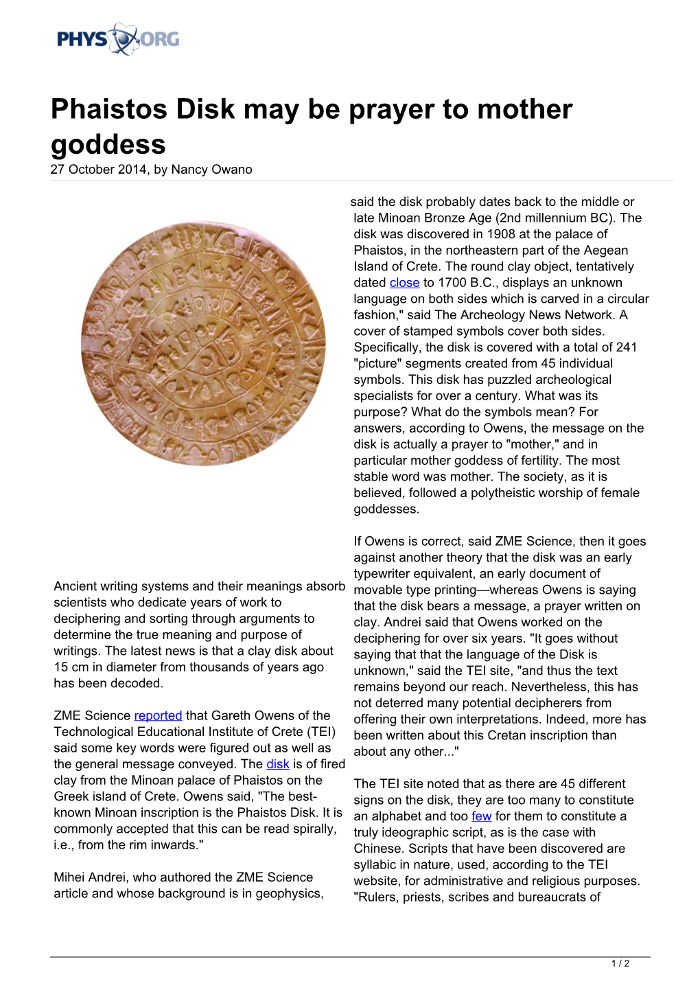 Phaistos Disk May Be Prayer to Mother Goddess 27 October 2014, by Nancy Owano