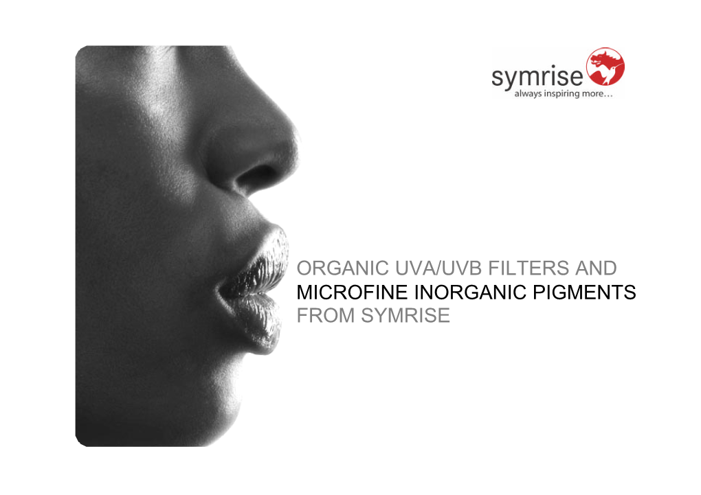 Organic Uva/Uvb Filters and Microfine Inorganic