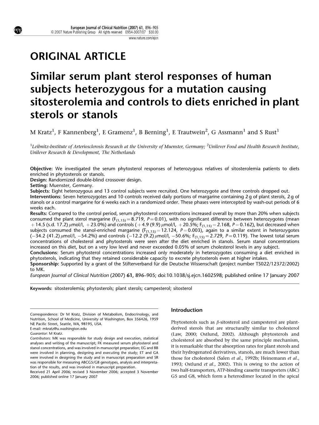 Similar Serum Plant Sterol Responses of Human Subjects Heterozygous for a Mutation Causing Sitosterolemia and Controls to Diets Enriched in Plant Sterols Or Stanols