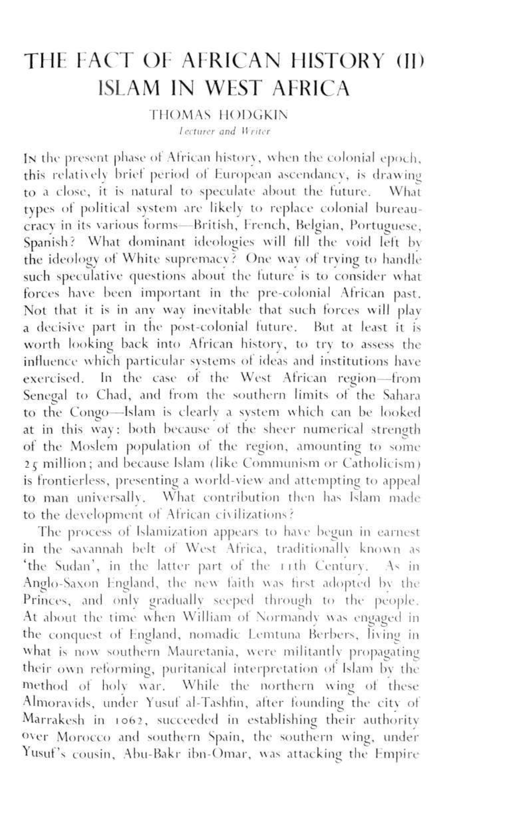 ISLAM in WEST AFRICA THOMAS HODGKIN Lecturer and Writer