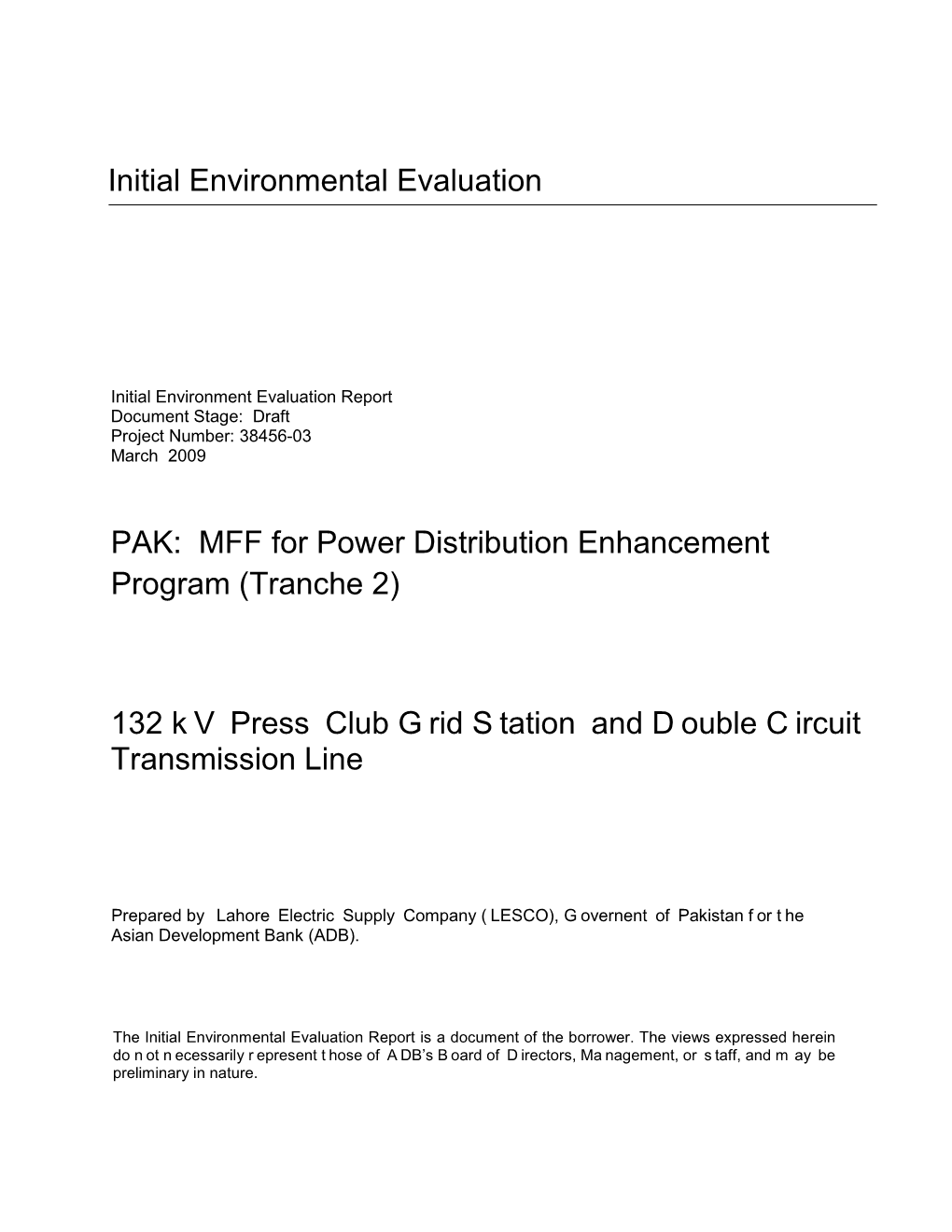 MFF for Power Distribution Enhancement Program (Tranche 2): 132 Kv Press Club Grid Station and Double Circuit Transmission Line