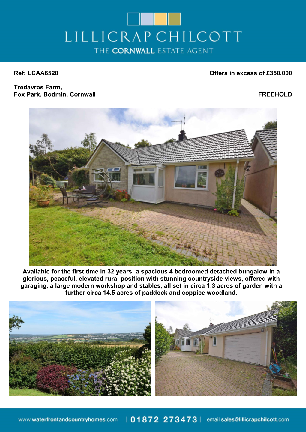 Ref: LCAA6520 Offers in Excess of £350,000