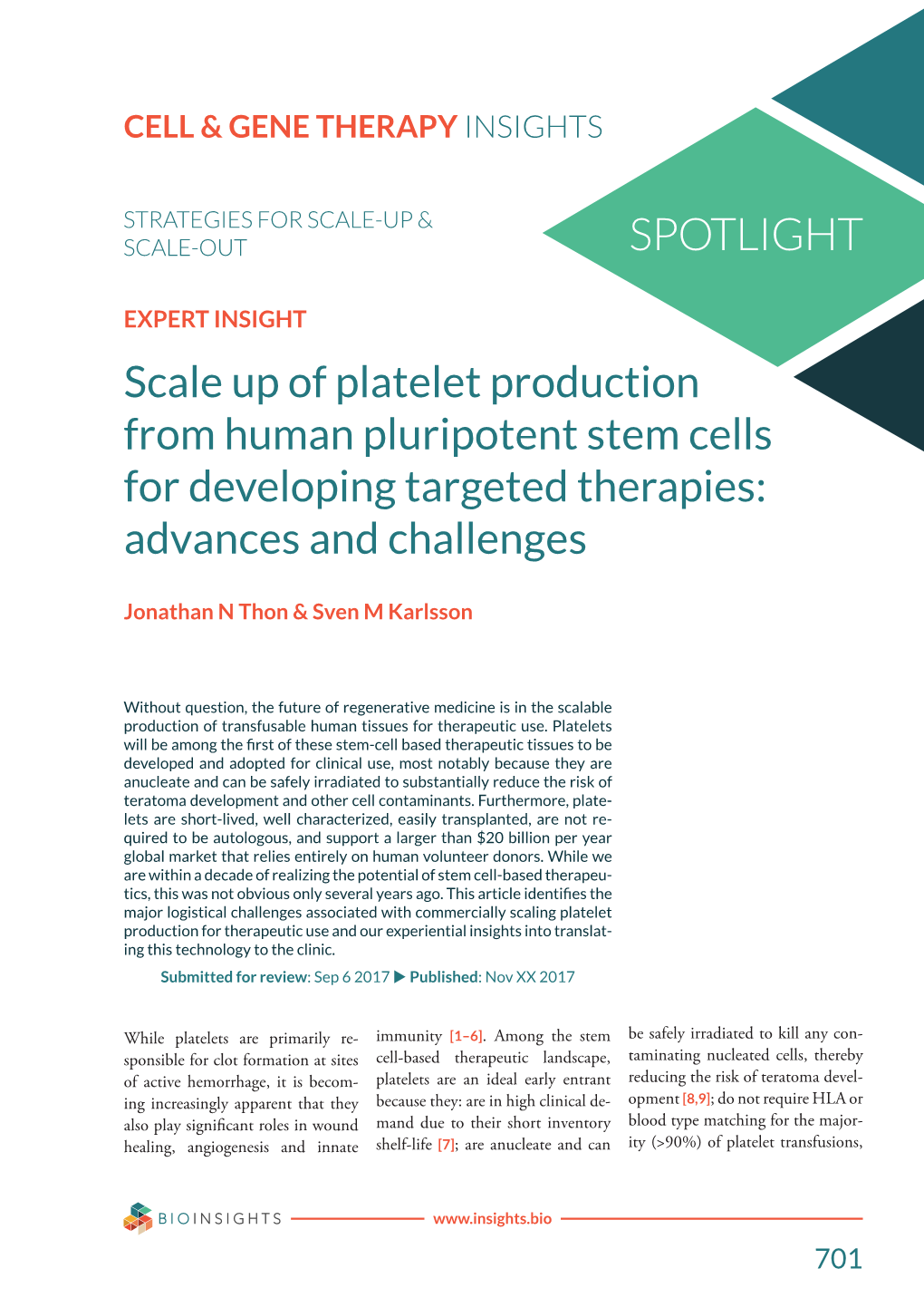Scale up of Platelet Production from Human Pluripotent Stem Cells for Developing Targeted Therapies: Advances and Challenges
