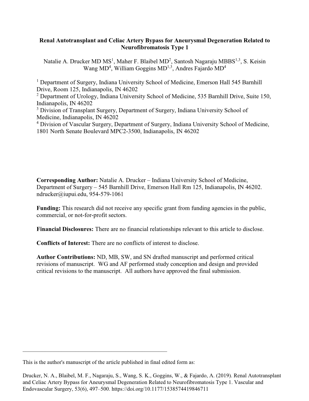 Renal Autotransplant and Celiac Artery Bypass for Aneurysmal Degeneration Related to Neurofibromatosis Type 1 Natalie A. Drucker