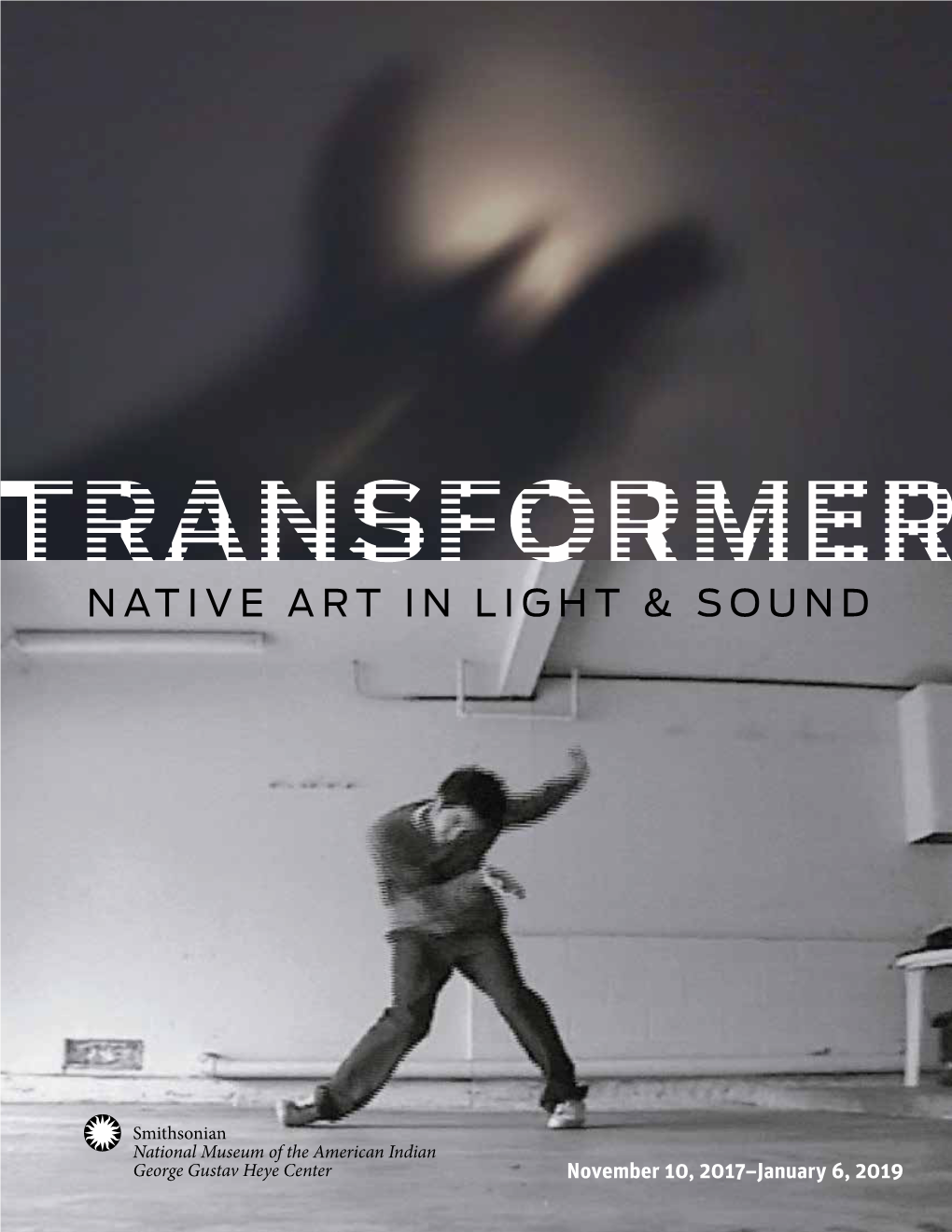 Transformer: Native Art in Light and Sound