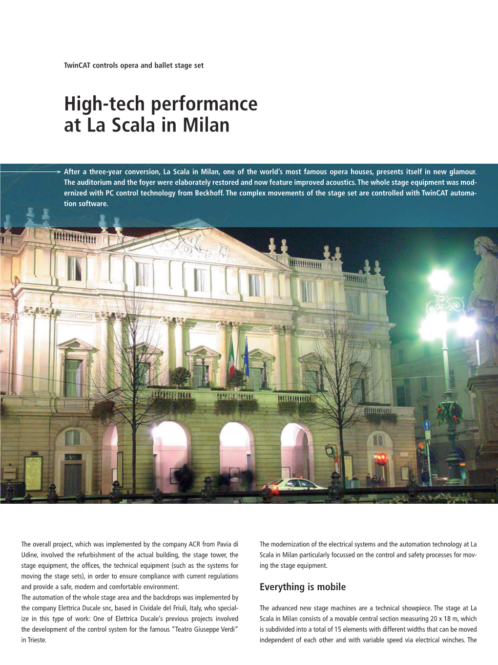 High-Tech Performance at La Scala in Milan