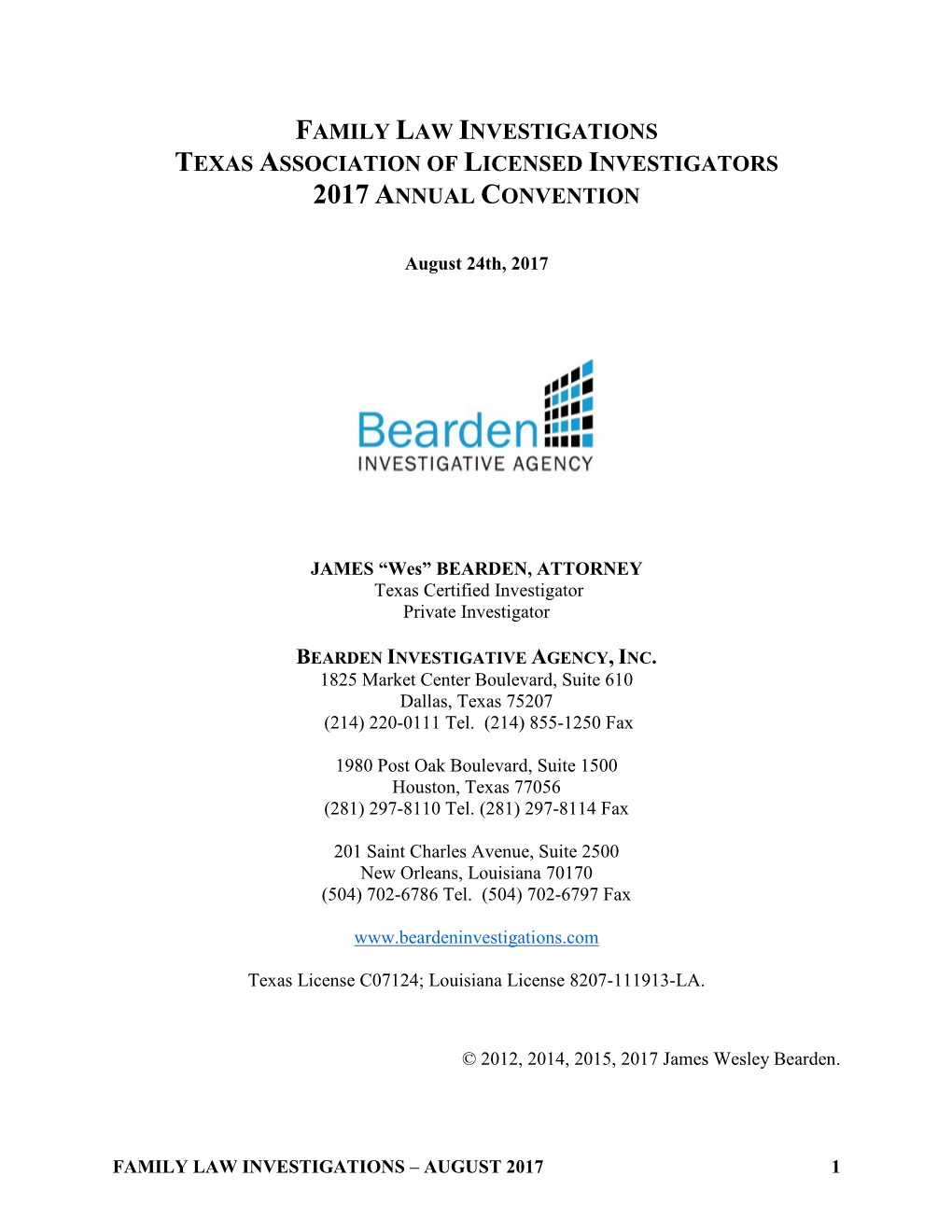 Family Law Investigations Texas Association of Licensed Investigators 2017 Annual Convention