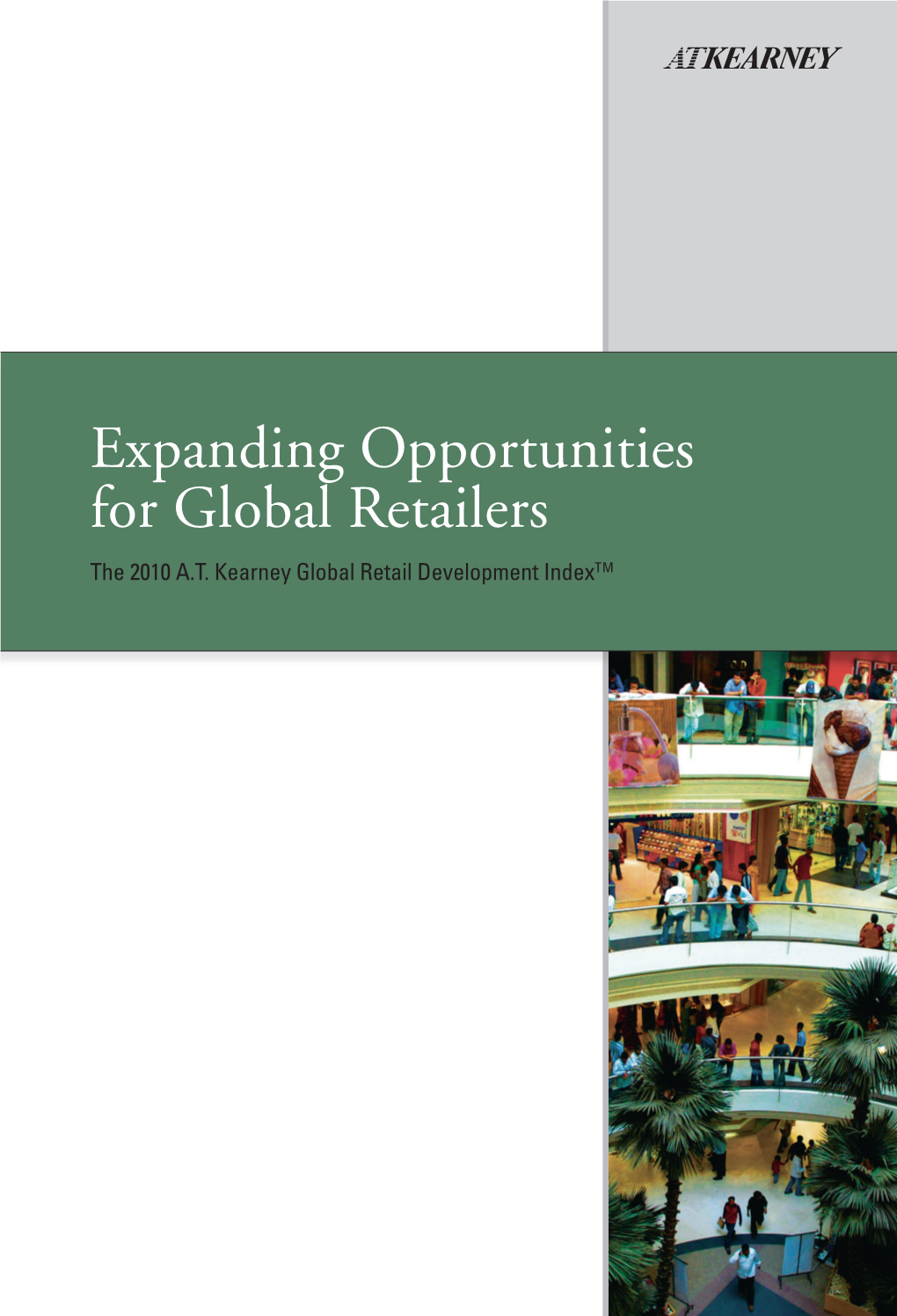 Expanding Opportunities for Global Retailers the 2010 A.T