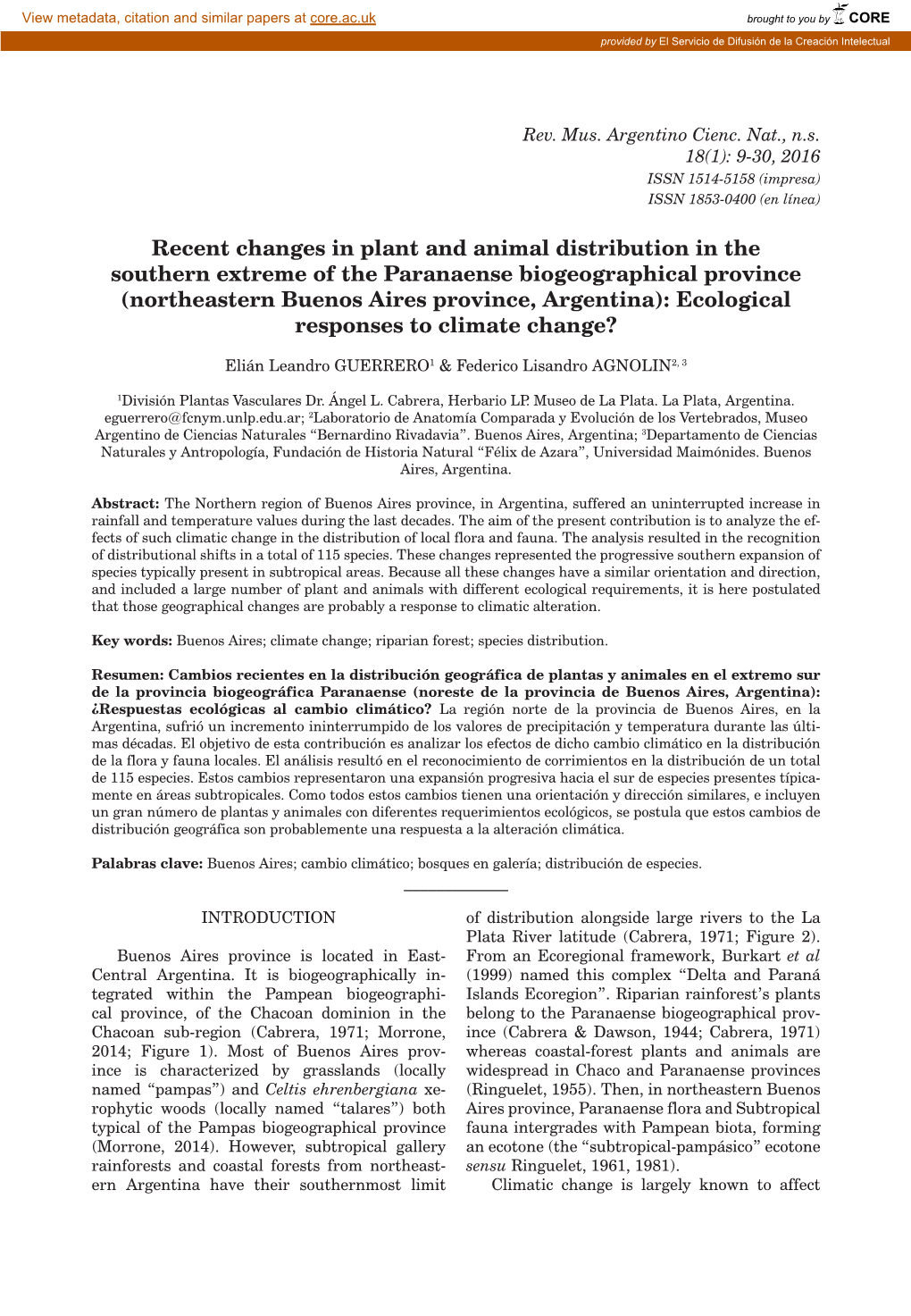 Recent Changes in Plant and Animal Distribution in the Southern Extreme of the Paranaense Biogeographical Province (Northeastern