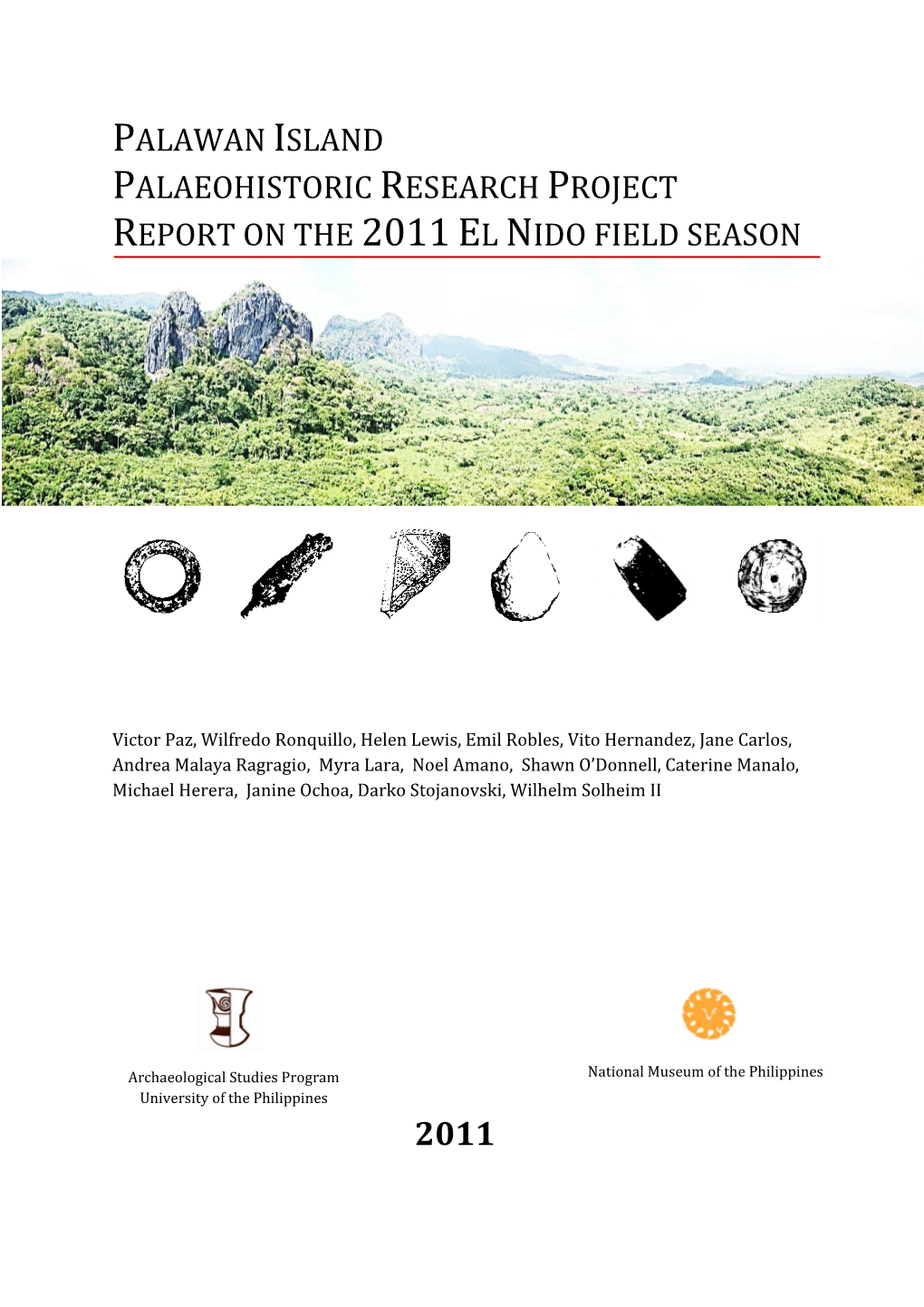 Palawan Island Palaeohistoric Research Project Report on the 2011 El Nido Field Season