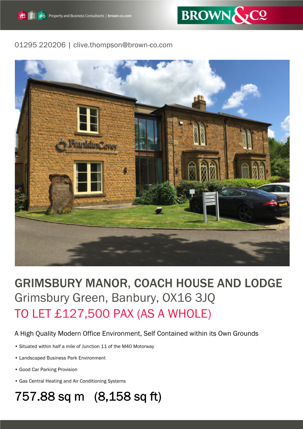 GRIMSBURY MANOR, COACH HOUSE and LODGE Grimsbury Green, Banbury, OX16 3JQ