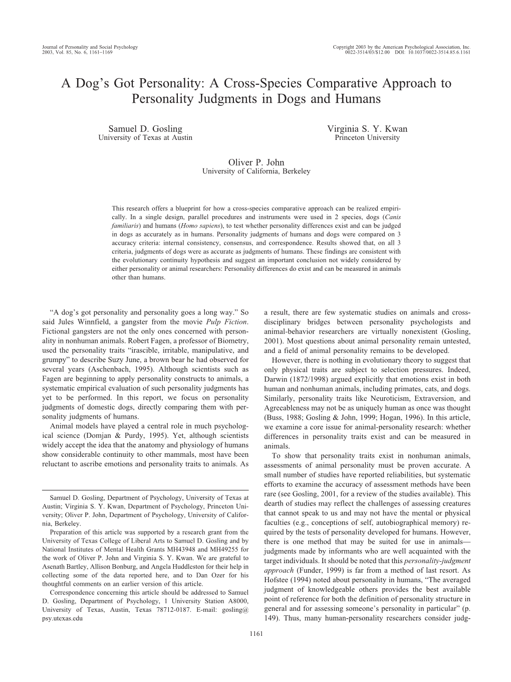 A Dog's Got Personality: a Cross-Species Comparative