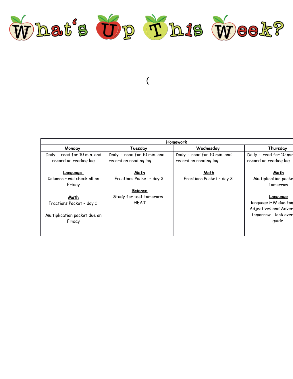 Homework Monday / Tuesday / Wednesday / Thursday Daily - Read for 10 Min. and Record On