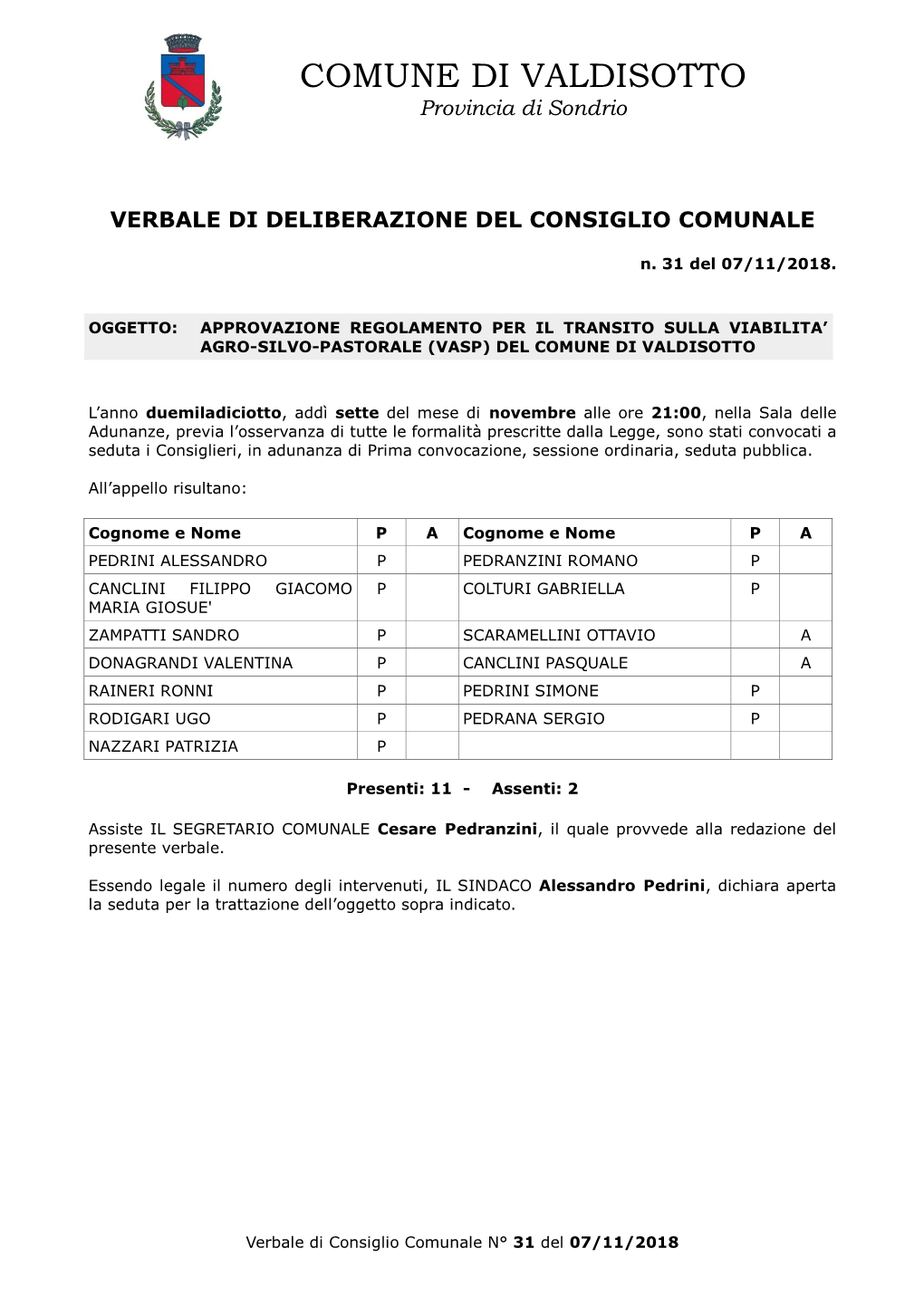 COMUNE DI VALDISOTTO Provincia Di Sondrio