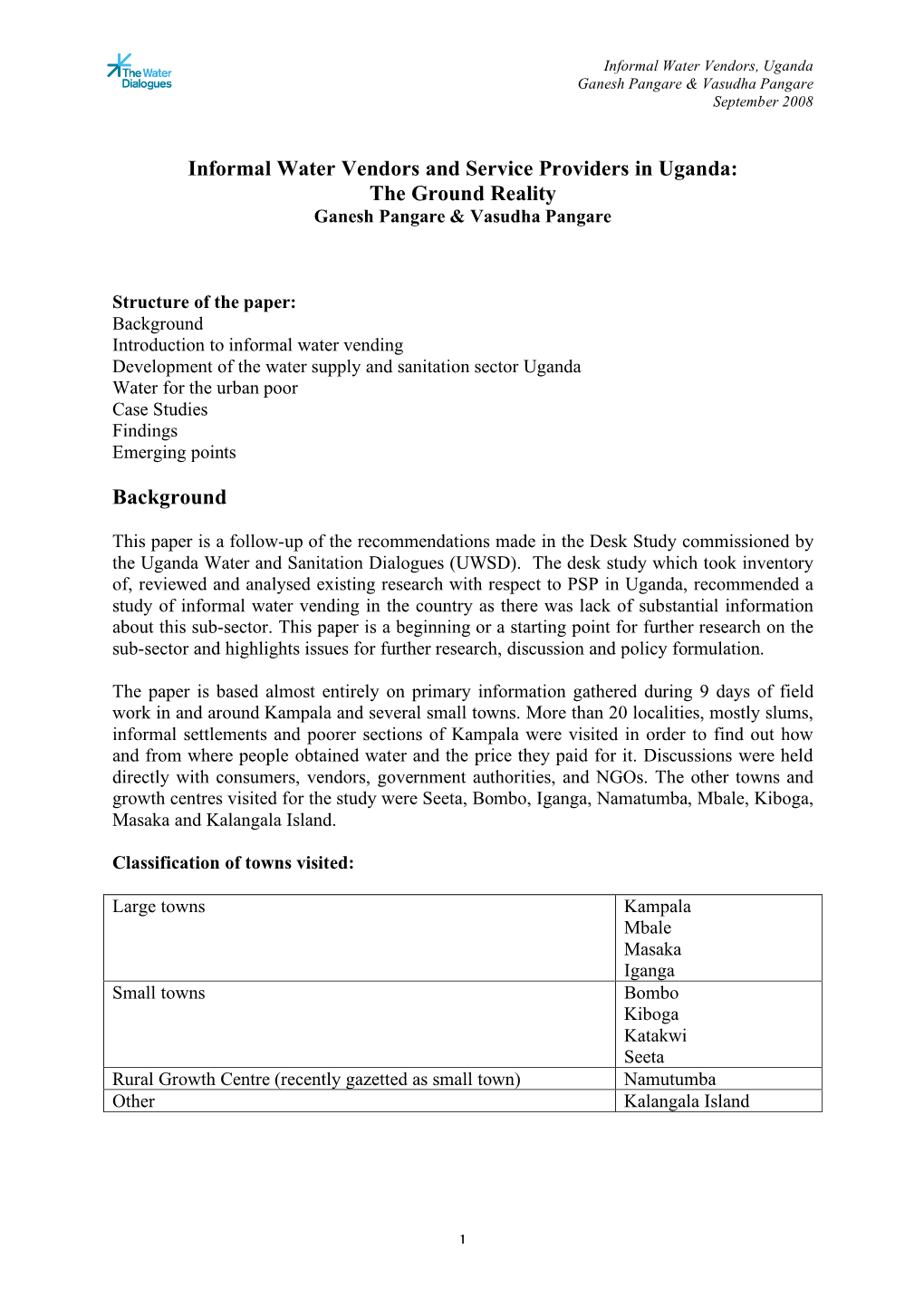 Informal Water Vendors and Service Providers in Uganda: the Ground Reality Ganesh Pangare & Vasudha Pangare