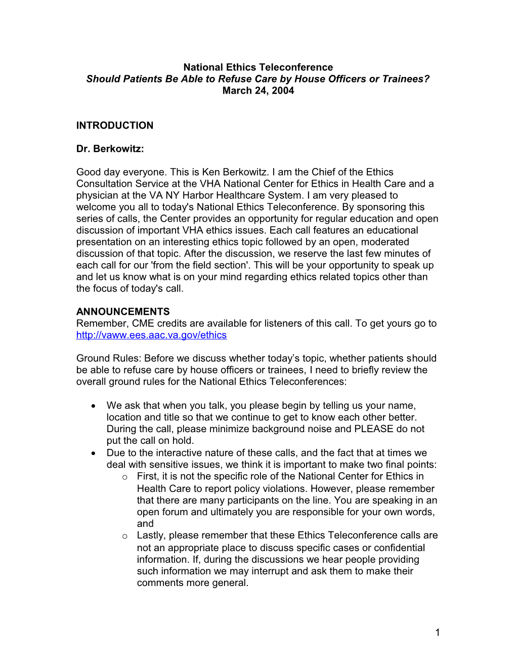 Should Patients Be Able to Refuse Care by House Officers Or Trainees? - U.S. Department