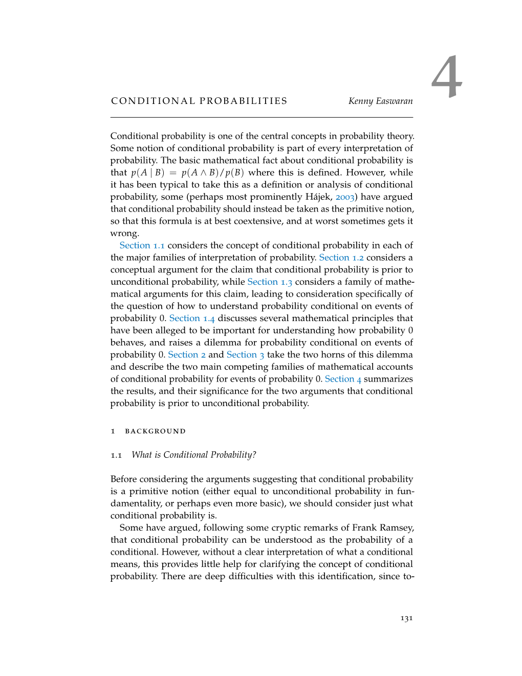 CONDITIONAL PROBABILITIES Kenny Easwaran