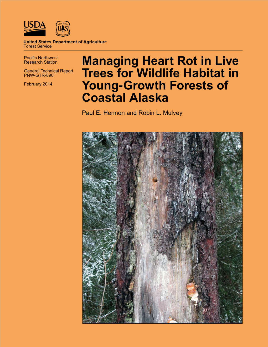 Managing Heart Rot in Live Trees for Wildlife Habitat in Young-Growth Forests of Coastal Alaska