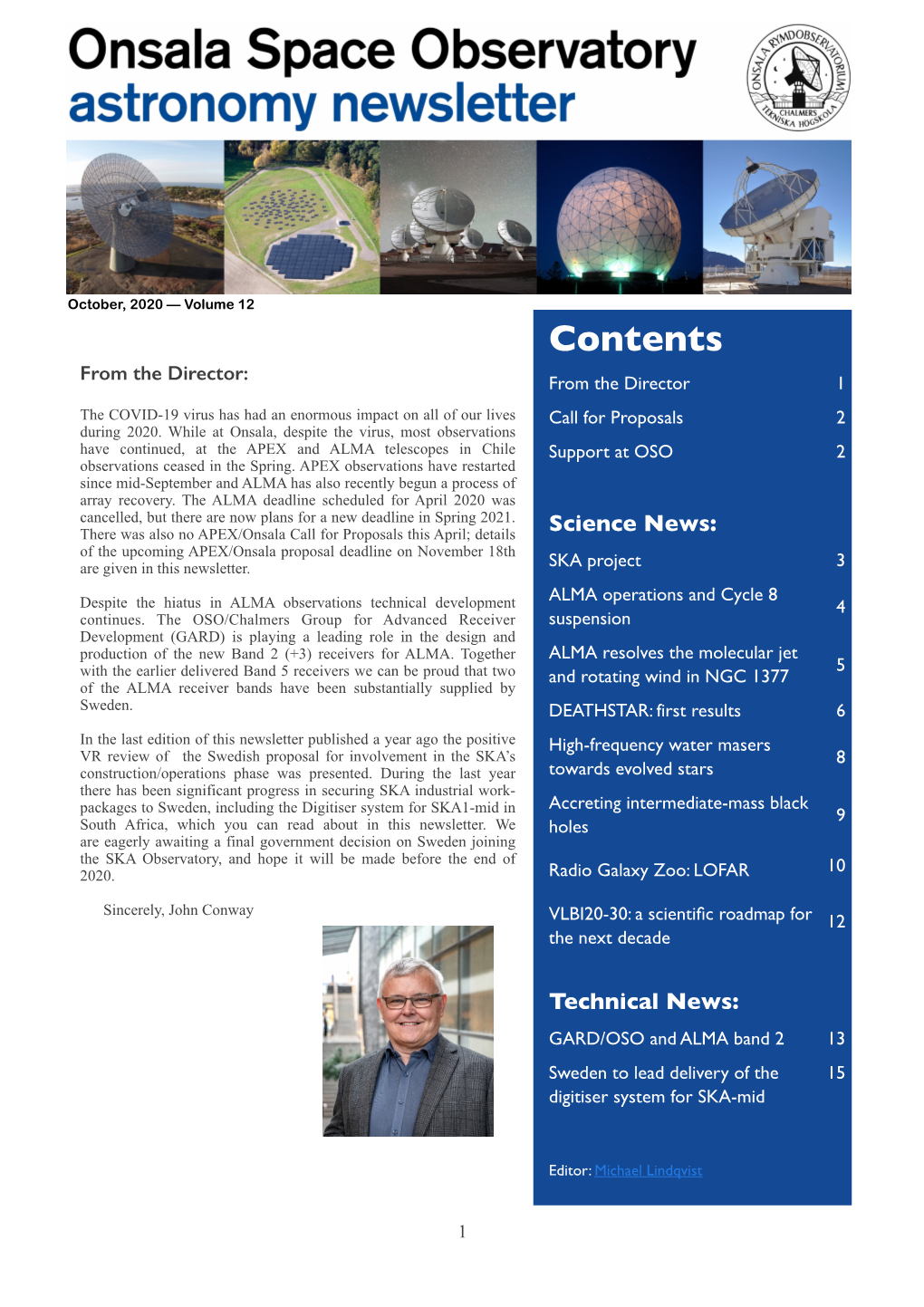 Contents from the Director: from the Director 1 the COVID-19 Virus Has Had an Enormous Impact on All of Our Lives Call for Proposals 2 During 2020