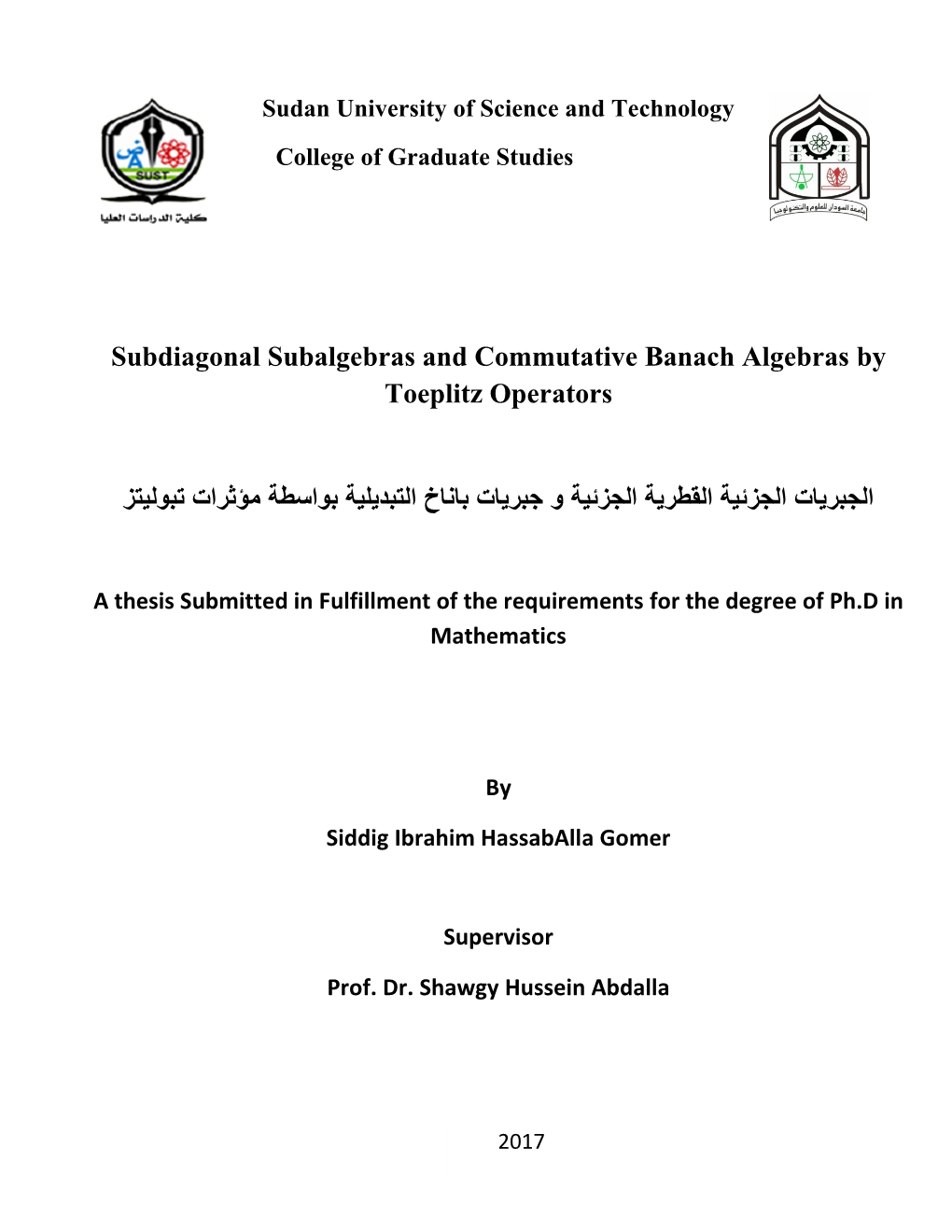 Subdiagonal Subalgebras and Commutative Banach Algebras by Toeplitz Operators