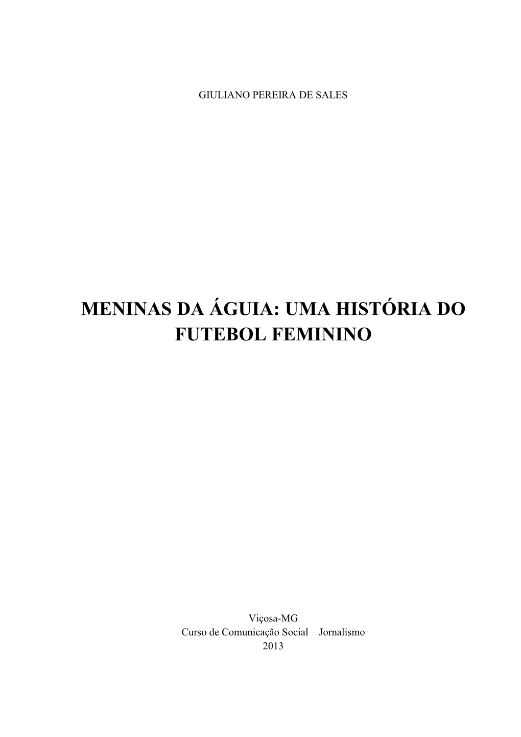 Uma História Do Futebol Feminino